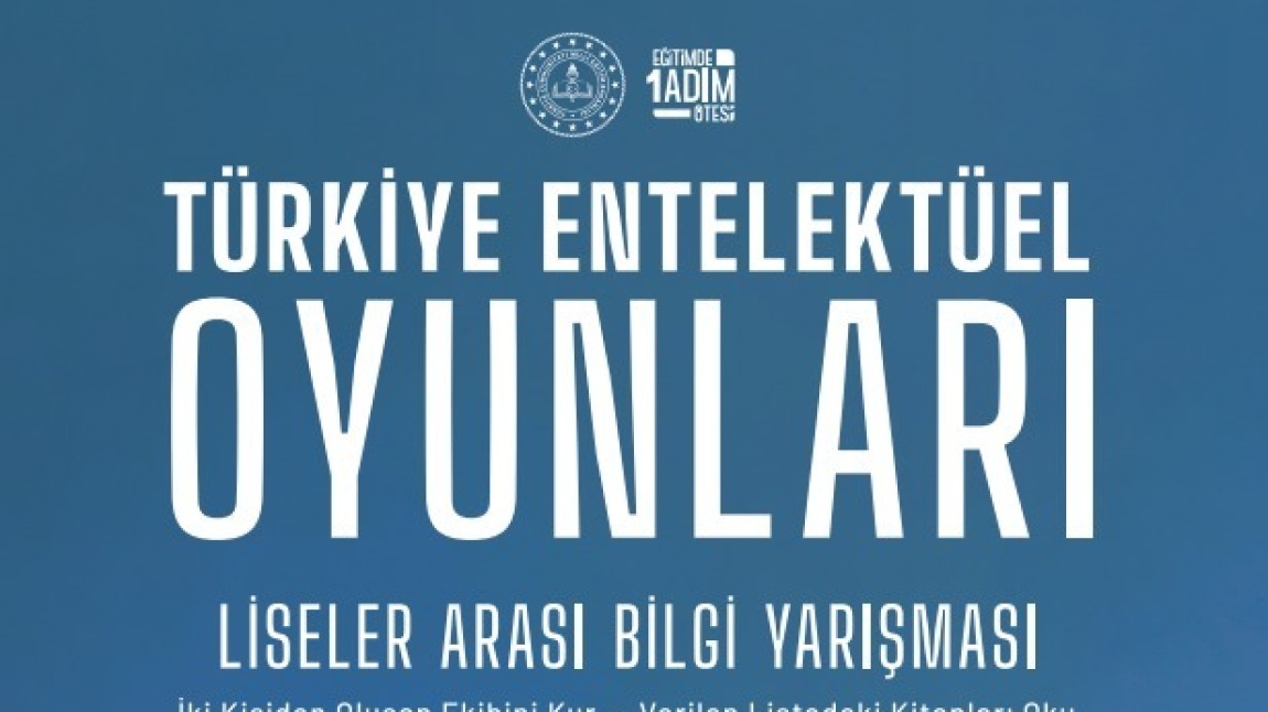 Türkiye Entellektüel Oyunları 'Liseler Arası Bilgi Yarışmasına Başvuru Yaptık.
